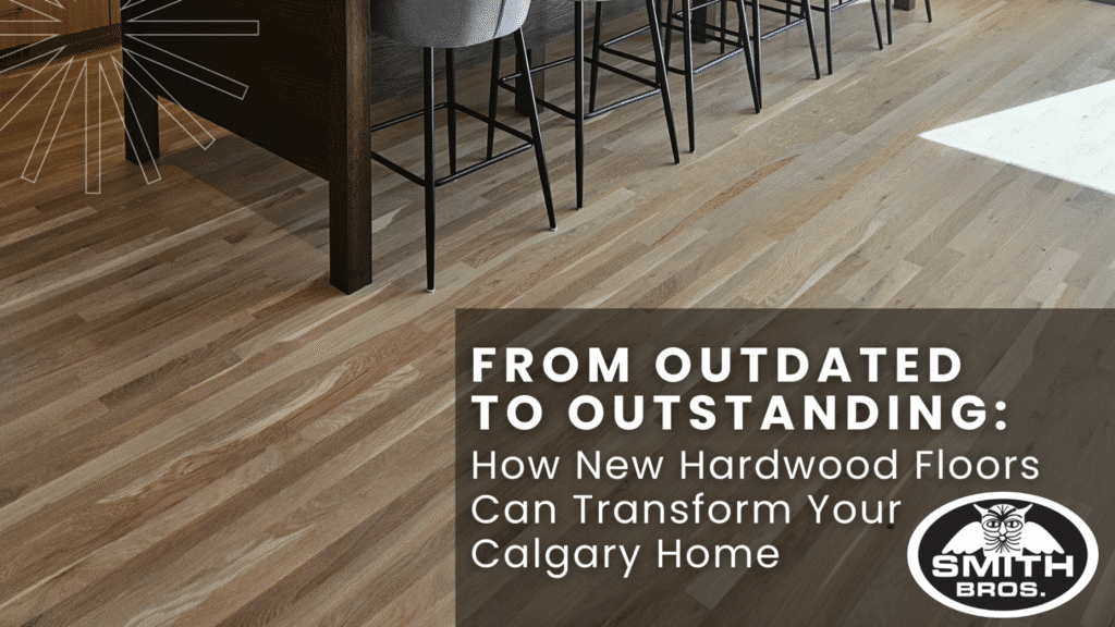 Hardwood Flooring in Calgary
